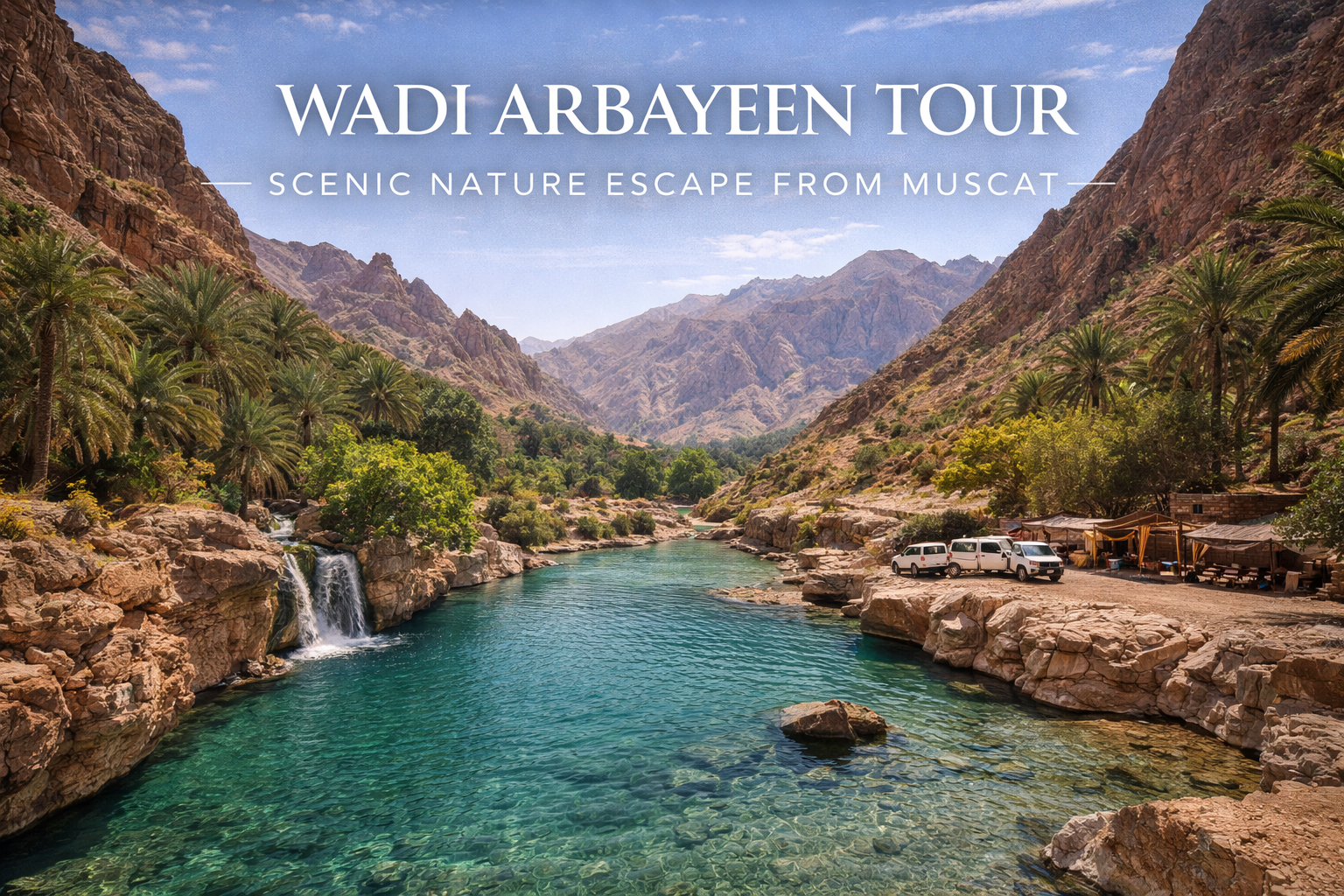 Wadi Arbayeen Scenic Walk